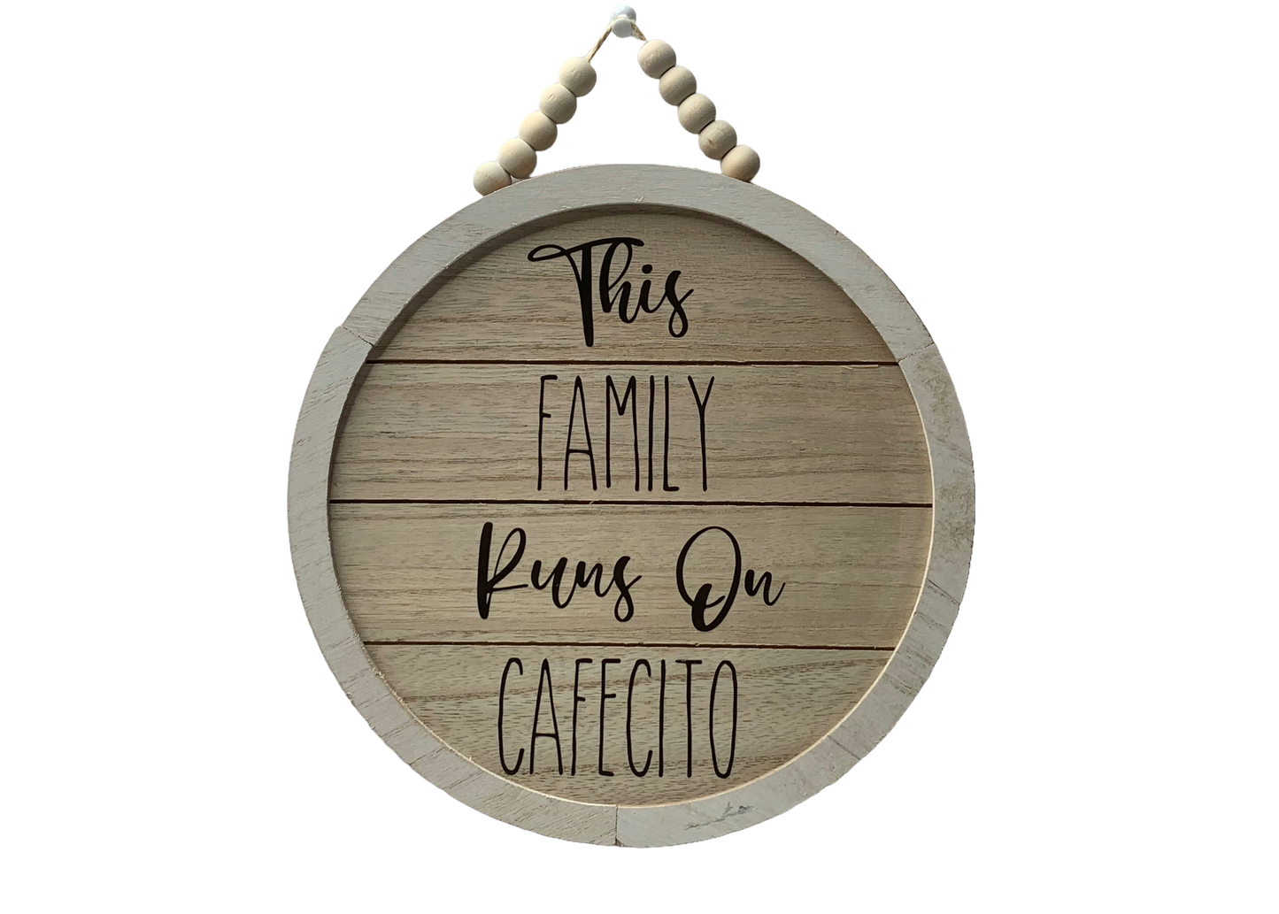 This Family Runs On Cafecito Sign